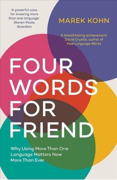 Coperta cărții 'Four Words for Friend - Marek Kohn'