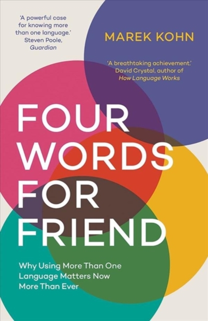 Four Words for Friend - Marek Kohn