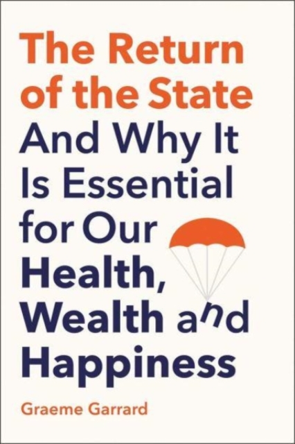 Return of the State - Graeme Garrard