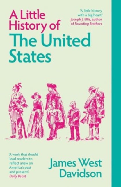 Little History of the United States - James West Davidson