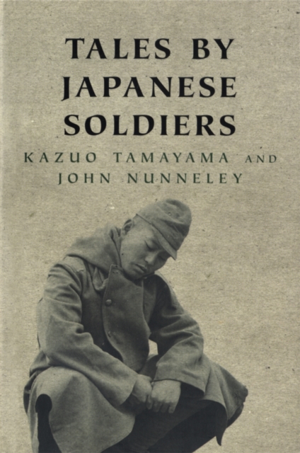 Tales By Japanese Soldiers - Kazuo|nunneley Tamayama