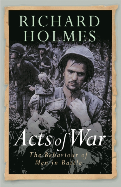 Acts of War - Richard Holmes