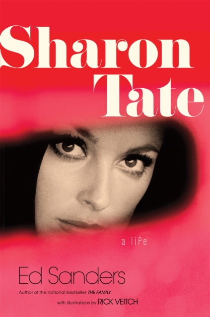 Sharon Tate - Ed Sanders