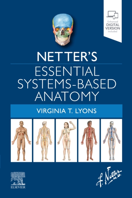 Netter's Essential Systems-Based Anatomy - Virginia T. Lyons