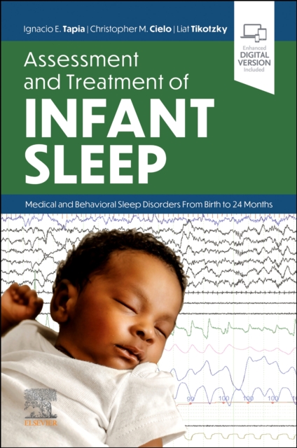 Assessment and Treatment of Infant Sleep - Ignacio E. Tapia