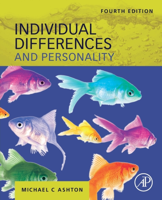 Individual Differences and Personality - Michael C. (professor Of Psychology Ashton