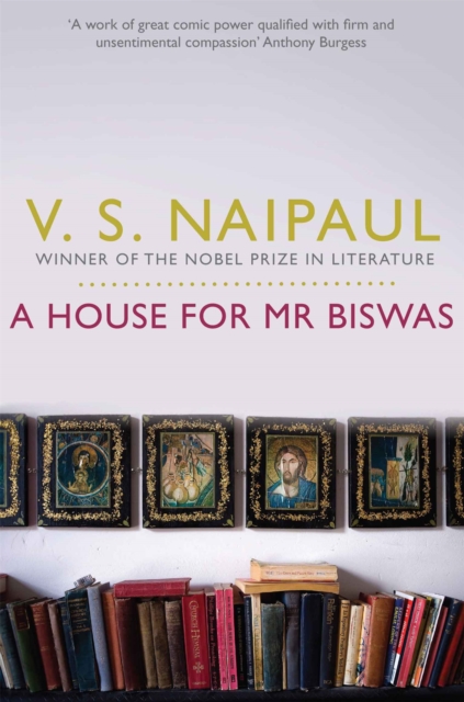 A House for Mr Biswas - V.s. Naipaul