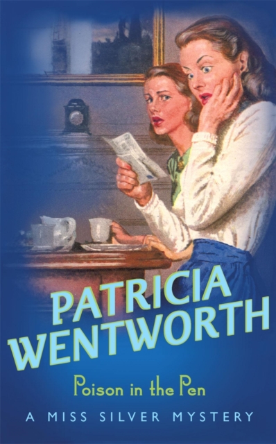 Poison in the Pen - Patricia Wentworth