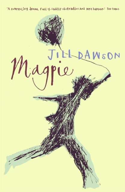 Magpie - Jill Dawson