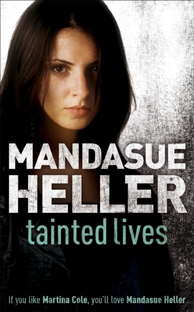 Tainted Lives - Mandasue Heller