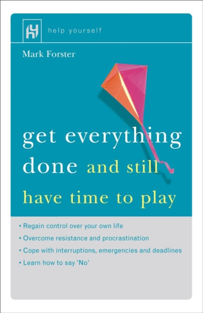 Get Everything Done - Mark Forster