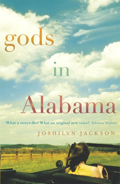 Gods In Alabama - Joshilyn Jackson