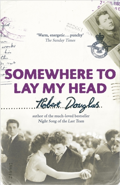 Somewhere To Lay My Head - Robert Douglas