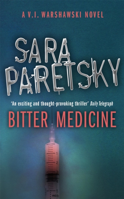 Bitter Medicine - Sara Paretsky