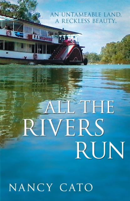 Coperta cărții 'All the Rivers Run - Nancy Cato'