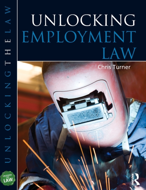 Unlocking Employment Law - Chris (university Of Wolverhampton Turner