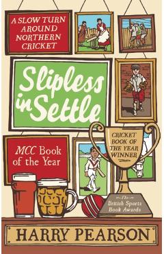 Coperta cărții 'Slipless In Settle - Harry Pearson'