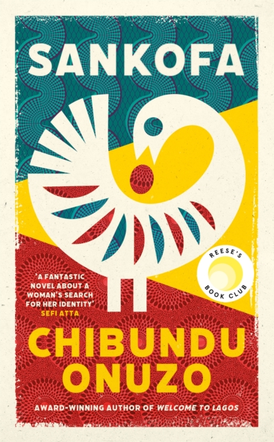 Sankofa - Chibundu Onuzo