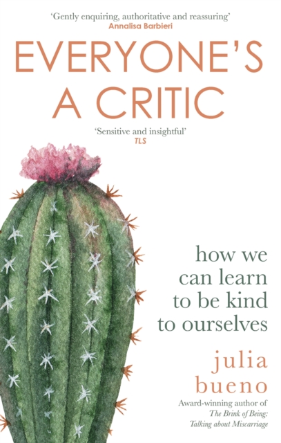 Everyone's a Critic - Julia Bueno