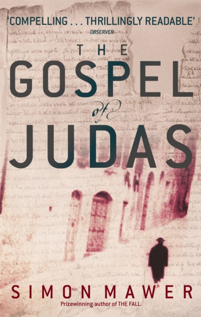 Gospel Of Judas - Simon Mawer