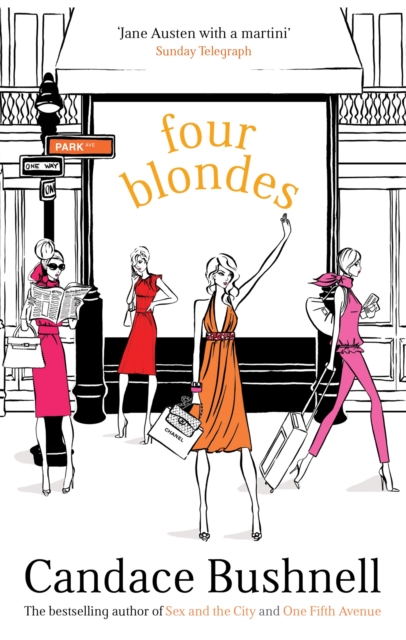 Four Blondes - Candace Bushnell