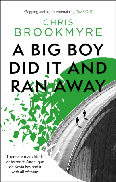 Big Boy Did It And Ran Away - Christopher Brookmyre