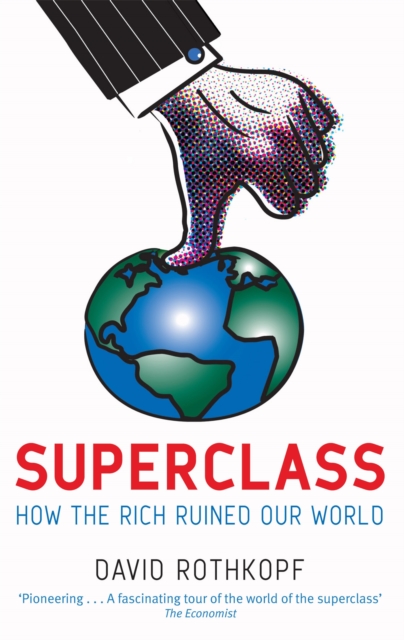 Superclass - David Rothkopf