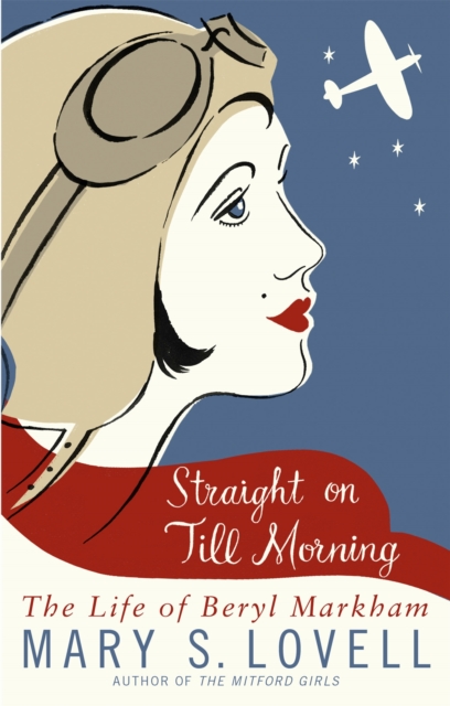 Straight On Till Morning - Mary S. Lovell