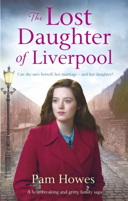 Lost Daughter of Liverpool - Pam Howes