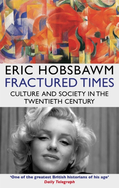 Fractured Times - Eric Hobsbawm