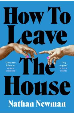 Coperta cărții 'How to Leave the House - Nathan Newman'