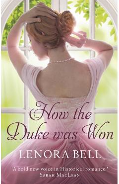 Poza produsului How the Duke Was Won - Lenora Bell