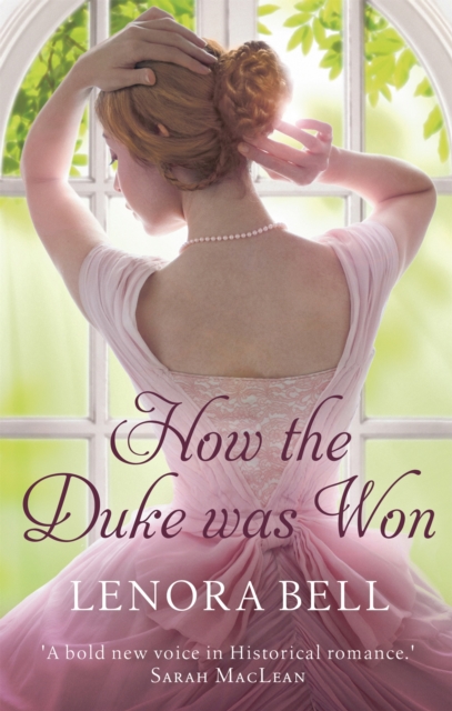 How the Duke Was Won - Lenora Bell
