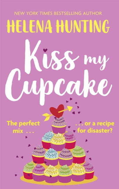 Kiss My Cupcake - Helena Hunting