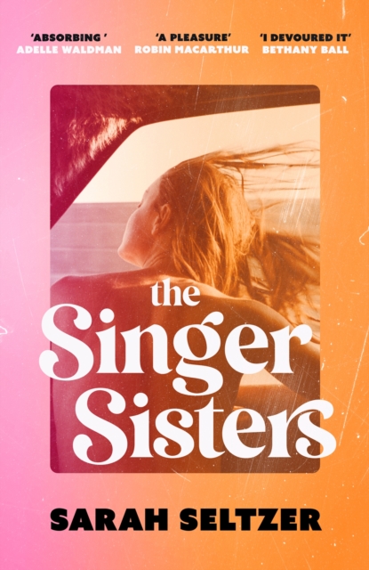 Singer Sisters - Sarah Seltzer