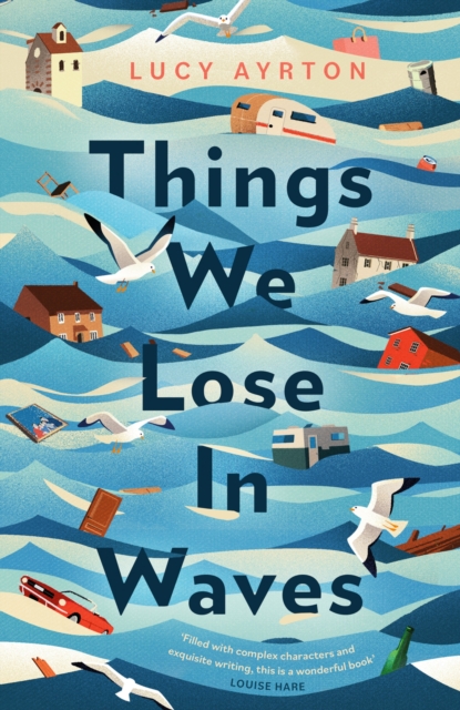 Things We Lose in Waves - Lucy Ayrton