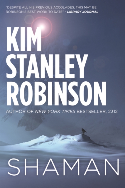 Shaman - Kim Stanley Robinson