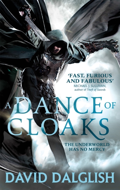 Dance of Cloaks - David Dalglish