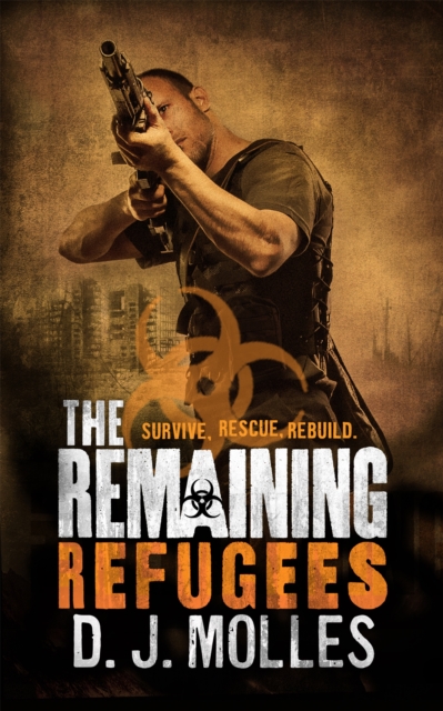 Remaining: Refugees - D. J. Molles