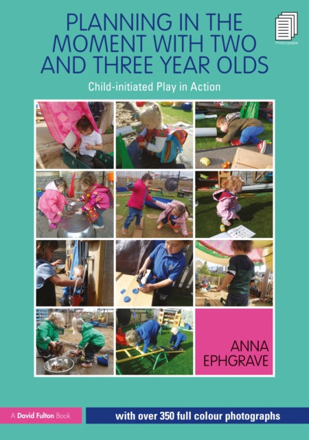 Planning in the Moment with Two and Three Year Olds - Anna (assistant Head Teacher Ephgrave
