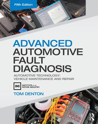 Advanced Automotive Fault Diagnosis - Tom (technical Consultant Denton