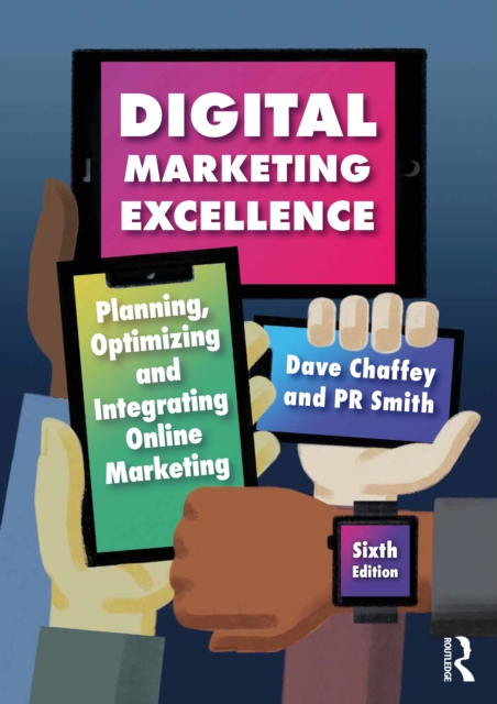 Digital Marketing Excellence - Dave (independent Consultant Chaffey