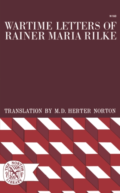 Wartime Letters of Rainer Maria Rilke - Rainer Maria Rilke