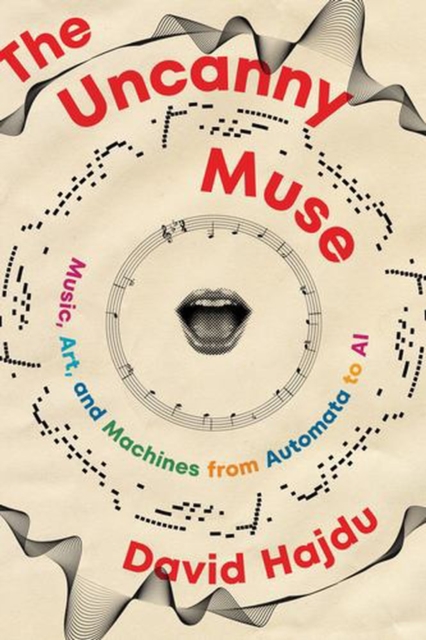Coperta cărții 'Uncanny Muse - David (columbia University) Hajdu'