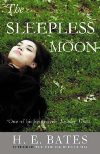 Sleepless Moon - H. E. Bates