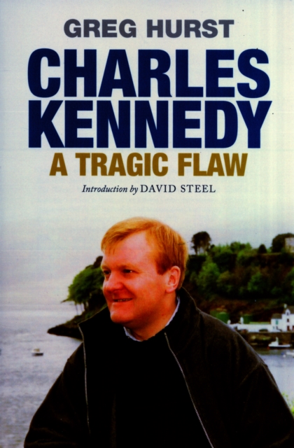 Charles Kennedy - Greg Hurst