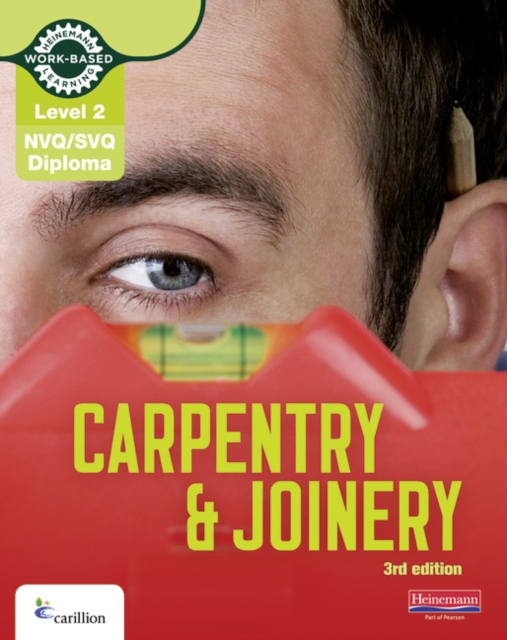 Level 2 NVQ/SVQ Diploma Carpentry and Joinery Candidate Handbook 3rd Edition - Kevin Jarvis