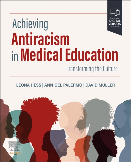 Achieving Antiracism in Medical Education - Leona Hess