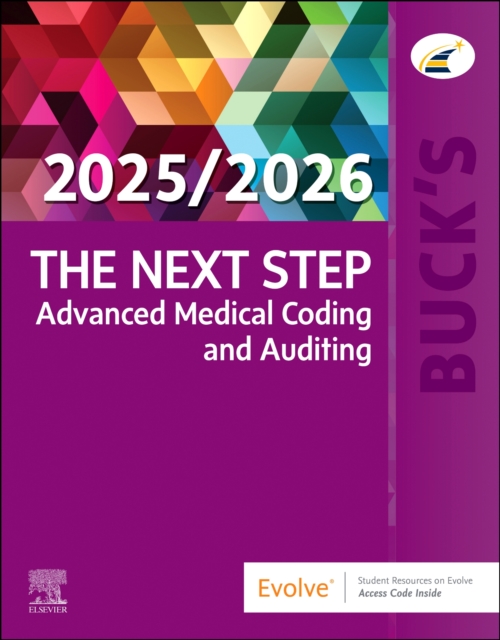 Buck's The Next Step: Advanced Medical Coding and Auditing, 2025/2026 Edition - Jackie Elsevier Inc|koesterman