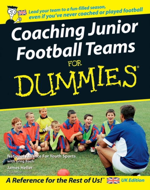 Coaching Junior Football Teams For Dummies - 